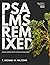 Psalms Remixed: Ancient Heb...