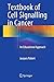 Textbook of Cell Signalling in Cancer: An Educational Approach by Jacques Robert (2015-02-18)