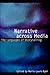 [Narrative across Media: The Languages of Storytelling (Frontiers of Narrative)] [By: x] [June, 2004]
