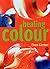 Healing Colour by Theo Gimb...