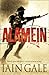 Alamein: The turning point of World War Two. Blood, guts and glory, a novel of men at war by Iain Gale (15-Apr-2010) Hardcover