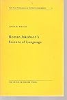 Roman Jakobson's Science of Language