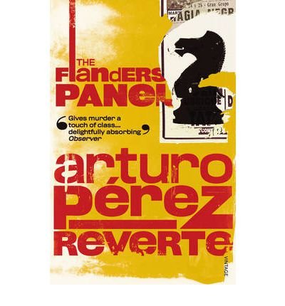 [The Flanders Panel] [by: Arturo Perez-Reverte]