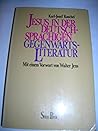 Jesus in der deutschsprachigen Gegenwartsliteratur