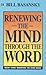 Renewing the Mind Through The Word by Bill Basansky