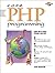Core PHP Programming [5/7/1999] Leon Atkinson