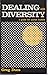 Dealing With Diversity: A G...