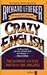 Crazy English by Richard Lederer (1990-09-01) Paperback