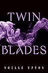 Twin Blades