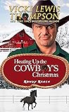 Heating Up the Cowboy's Christmas (Rowdy Ranch #8)
