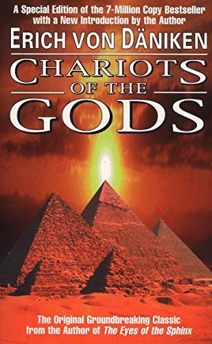 Chariots of the Gods: Unsolved Mysteries of the Past by Erich von D?de?ed???niken