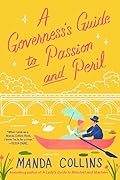 A Governess's Guide to Passion and Peril (Ladies Most Scandalous, #4)