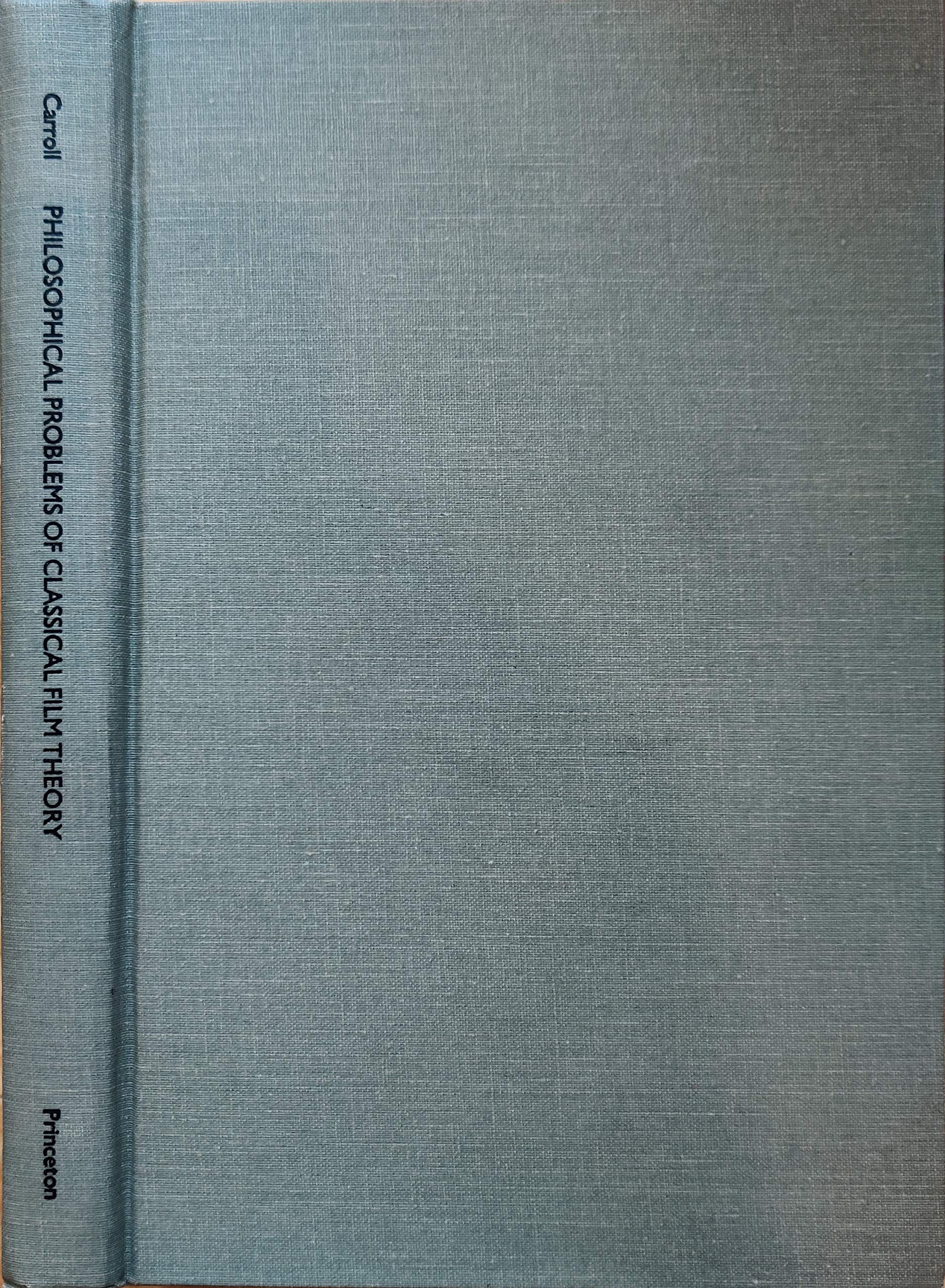 Philosophical Problems of Classical Film Theory (Hardcover)