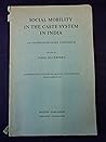 Social Mobility in the Caste System in India: An Interdisciplinary Symposium