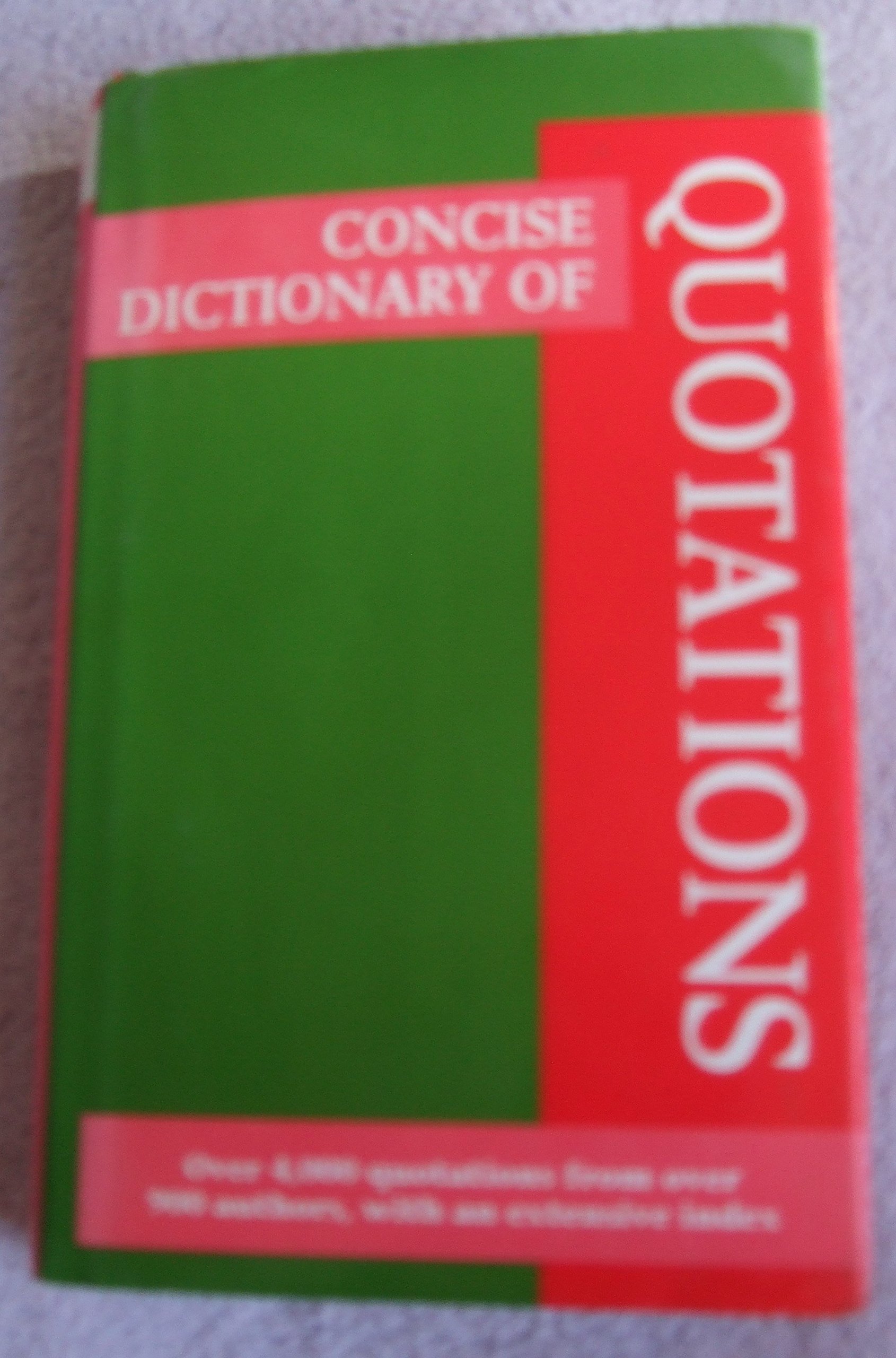 Concise Dictionary of Quotations (Pocket reference library)