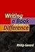 Writing a Book That Makes a Difference by Philip Gerard (2000-02-04)