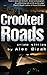 Crooked Roads by Alec Cizak (2015-05-15)