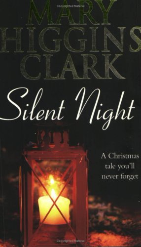 Silent Night by Mary Higgins Clark