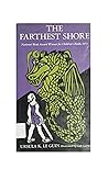 The Farthest Shor...