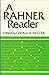 A Rahner Reader
