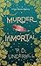 Murder Ińmortal by P.D. Underhill
