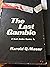 The Last Gamble A Scott Jordan Mystery