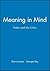 Meaning in Mind : Fodor and His Critics (Philosophers and Their Critics Ser.) by Barry and Georges Rey (eds) Loewer (1993-05-03)