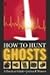 How to Hunt Ghosts: A Practical Guide