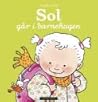 Sol går i barnehagen by Pauline Oud
