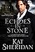 Echoes in Stone by Kat Sheridan (2013-09-30)