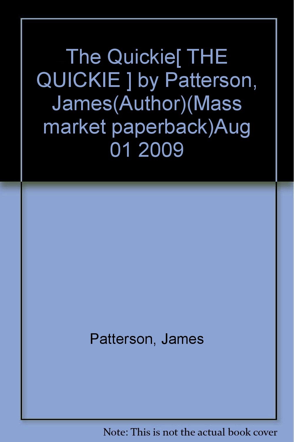 The Quickie [QUICKIE] [Mass Market Paperback]