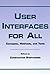 User Interfaces for All: Concepts, Methods, and Tools (Human Factors and Ergonomics) (2000-11-01)
