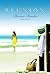 Reunion: A Novel by Therese Fowler (2009-03-24)