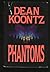 Phantoms by Dean R. Koontz (1983-03-01)