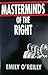 Masterminds of the Right by Emily O'Reilly (1992-06-01)