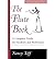 [(The Flute Book: A Complete Guide for Students and Performers )] [Author: Nancy Toff] [Mar-1997]