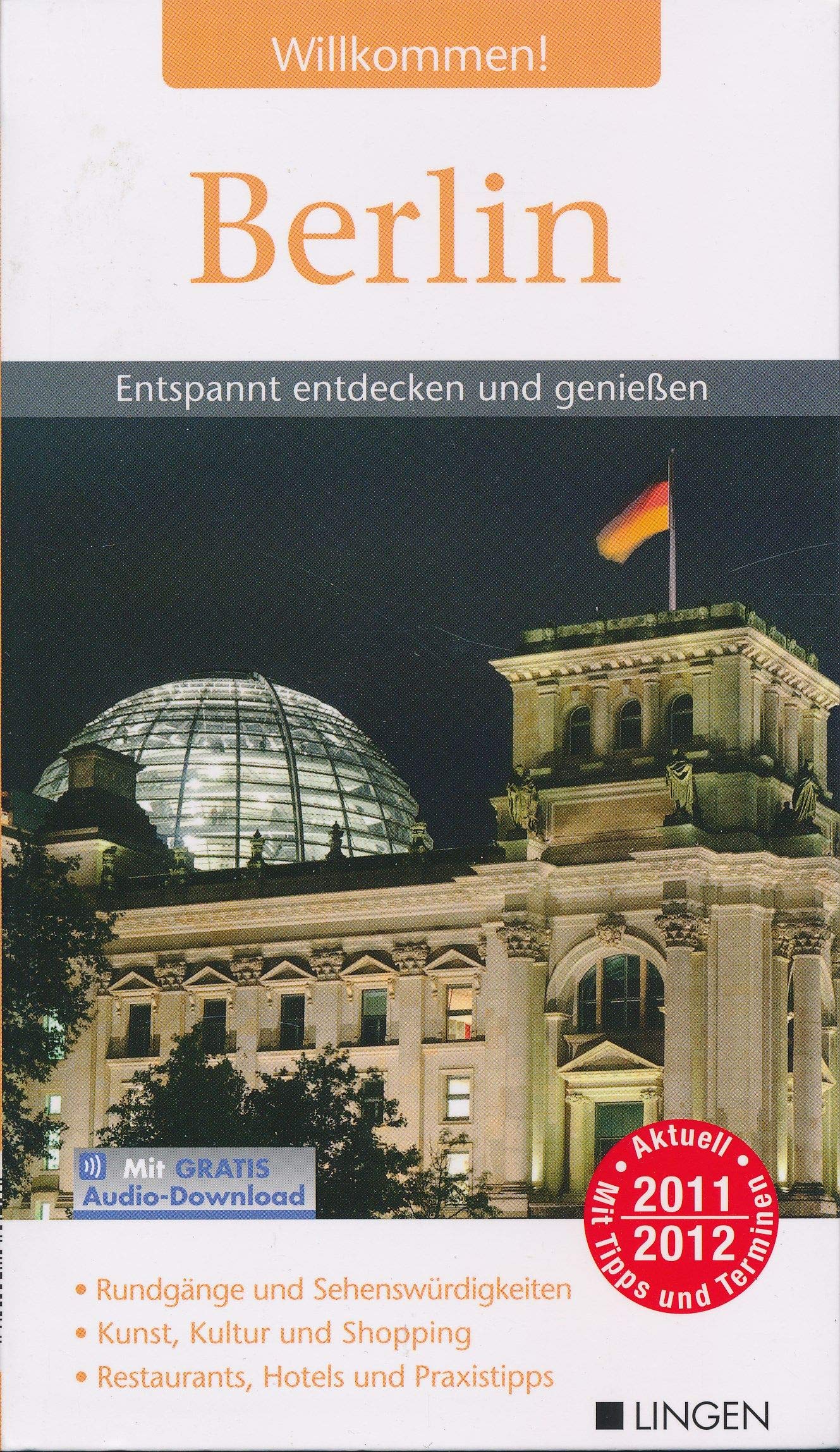 Willkommen! Berlin - Entspannt entdecken und genießen - 2012/2013 (Paperback)