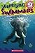 Scholastic Reader, Level 2, Surprising Swimmers, 2nd Grade