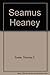 Seamus Heaney by Thomas C. Foster (1991-04-30)