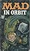 Mad in Orbit (Signet Books, P3494)