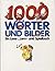 1000 Worter Und Bilder Ein Lese- Und Spielbuch by May Kong