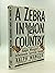 A ZEBRA IN LION COUNTRY by Ralph Wanger with Everett Mattlin - 1997 - 1st ed. -