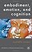 Embodiment, Emotion, and Cognition (New Directions in Philosophy and Cogntive Science) by Maiese Michelle (2011-02-15) Hardcover