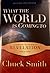 What the World Is Coming To (A Commentary on the book of Revelation, Verse by Verse)