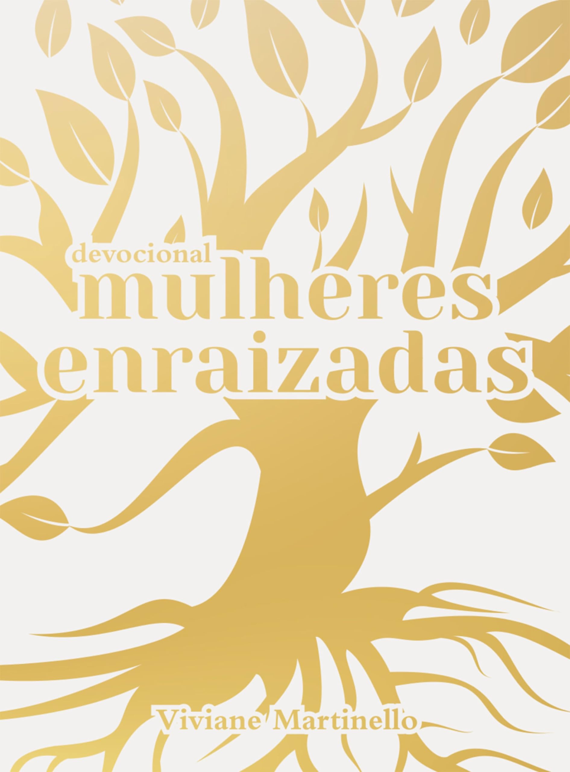 Mulheres enraizadas (Portuguese Edition)