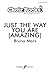 Amazing Just The Way You Are (SA/Bar/Piano) (Choir Rocks!) by Bruno Mars (2011-10-31)