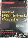 FOUNDATIONS OF PYTHON NETWORK PROGRAMMING