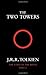The Two Towers: The Lord of the Rings, Part 2: Two Towers Vol 2 by Tolkien, J. R. R. (Reissue Edition (2007)