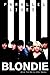 Blondie: Parallel Lives by Dick Porter (2012-09-01)
