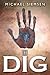 The Dig [Paperback] [2011] ...
